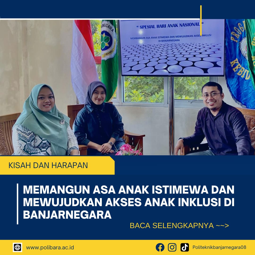““Spesial Hari Anak Sedunia”  Membangun Asa Anak Istimewa & Mewujudkan Akses lnklusi Di Banjarnegara