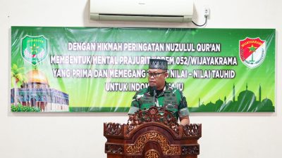 Peringatan Nuzulul Qur’an 1447 H, Korem 052/Wkr Membentuk Prajurit PRIMA dan Perkuat Mental dan Nilai Tauhid