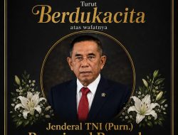 Keluarga Besar Majalahjakarta.Com Sampaikan Duka Cita atas Wafatnya Jenderal TNI (Purn.) Ryamizard Ryacudu